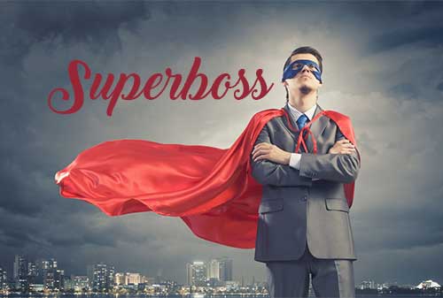 kalau-mau-sukses-berbisnis-jangan-pernah-jadi-superboss-finansialku