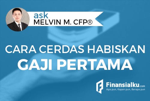 konsultasi-bagaimana-cara-habiskan-gaji-pertama-untuk-first-jobber-finansialku