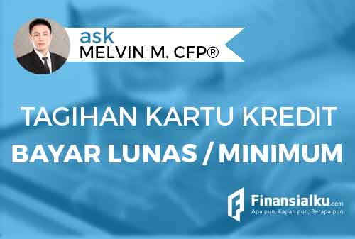 Lebih Baik Bayar Lunas Tagihan Kartu Kredit atau Bayar Minimum - Ultimaprensa 