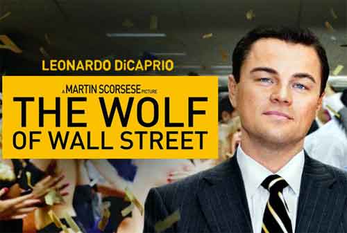 Para Pebisnis, Ada Pelajaran Berharga dari Kisah Wolf Of Wall Street - Finansialku