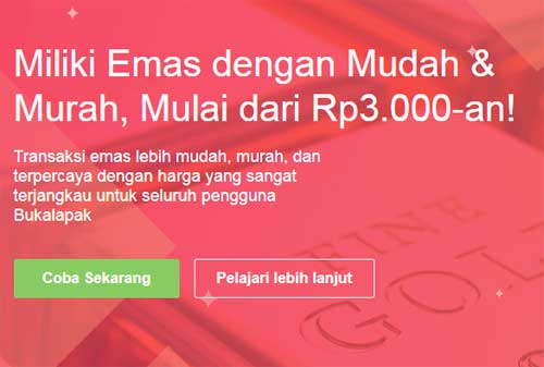 Terbaru! BukaLapak Rilis Buka Emas, Tawarkan Investasi Emas Online 02 - Finansialku