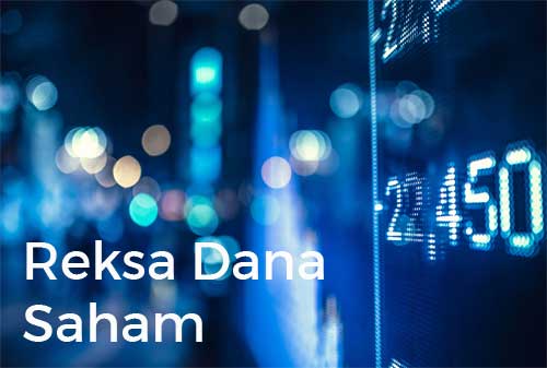 Reksa Dana Saham Jadi Primadona Para Investor 01 - Finansialku
