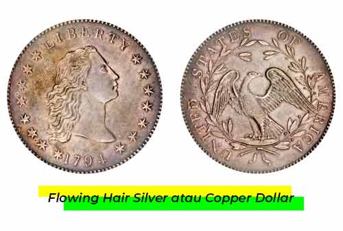 Uang Kuno Termahal 03 (Flowing Hair Silver atau Copper Dollar) - Finansialku