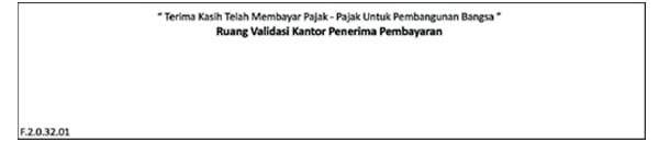 Ruang Validasi Kantor Penerima Pembayaran (Contoh Surat Setoran Pajak) - Finansialku